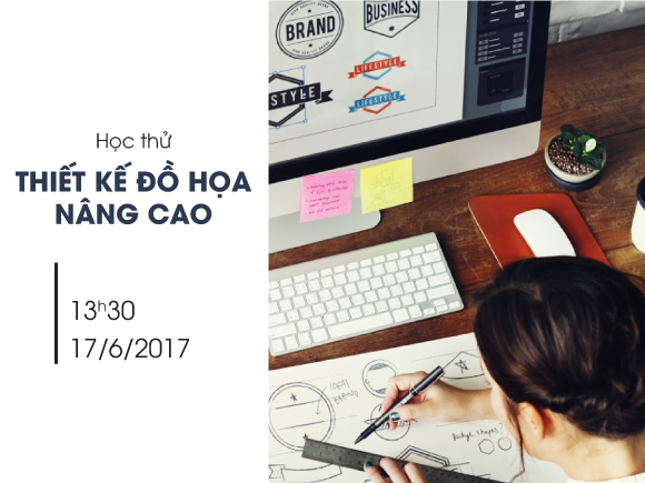 Học thử miễn phí Thiết kế Đồ họa Nâng cao (17/6/2017)