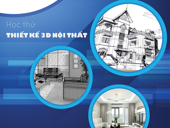 Học thử miễn phí - Chương trình Thiết kế 3D Nội thất (23/02/2016)