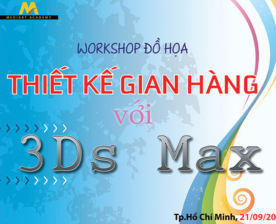 Workshop "Thiết kế mô hình 3D - Phối cảnh gian hàng Quảng cáo" - 21/09/2013