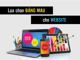 [Thiết Kế Website] Lựa chọn bảng màu cho Website (Phần 1)