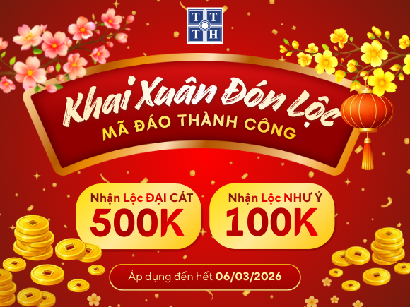ƯU ĐÃI TẾT 2026: KHAI XUÂN ĐÓN LỘC – MÃ ĐÁO THÀNH CÔNG