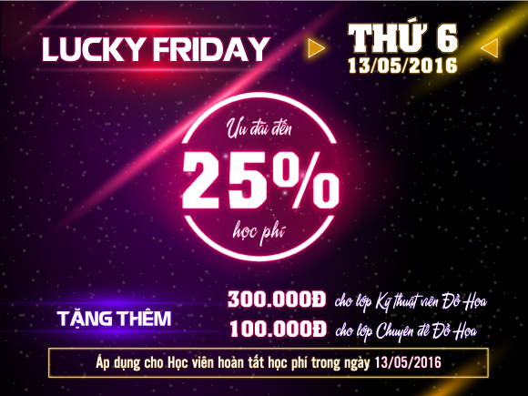 Ưu đãi 25% với Lucky Friday