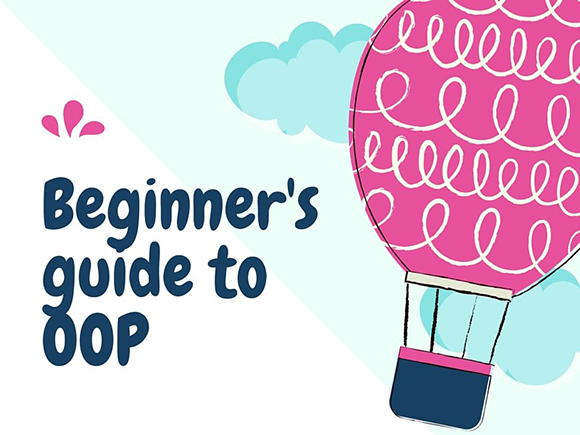 [Học lập trình] Lập trình hướng đối tượng dành cho người mới bắt đầu