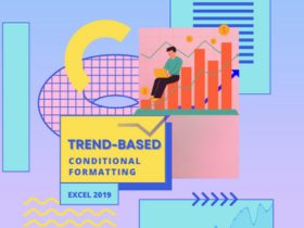[Excel] Trend - based Conditional Formatting với Excel 2019: Phân tích xu hướng dễ dàng